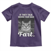 If They Talk Behind Your Back Fart Toddler T Shirt Cat Meme Funny Oddly Specific