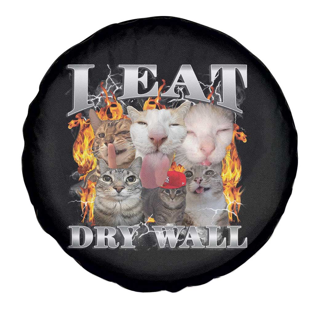 Funny Cat Meme Bootleg Graphic Spare Tire Cover I Eat Drywall Funny Weird Cursed Internet Memes
