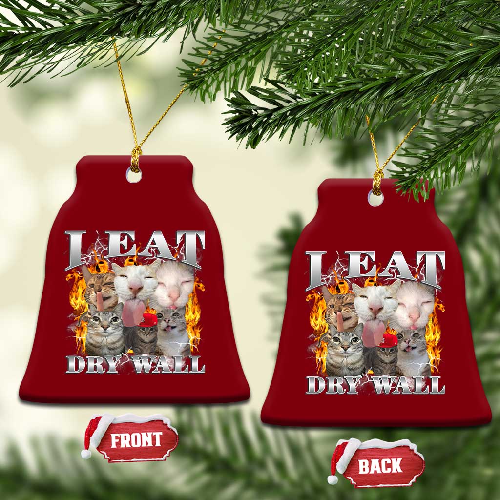 Funny Cat Meme Bootleg Graphic Ceramic Ornament I Eat Drywall Funny Weird Cursed Internet Memes