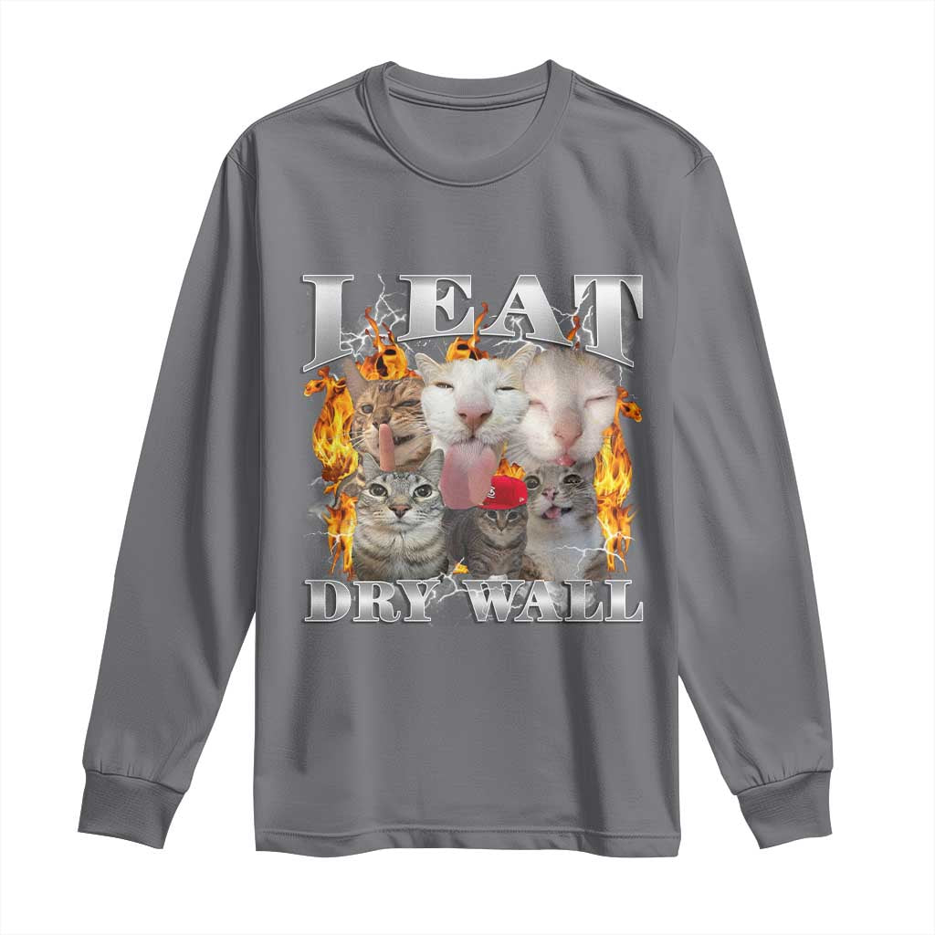 Funny Cat Meme Bootleg Graphic Long Sleeve Shirt I Eat Drywall Funny Weird Cursed Internet Memes