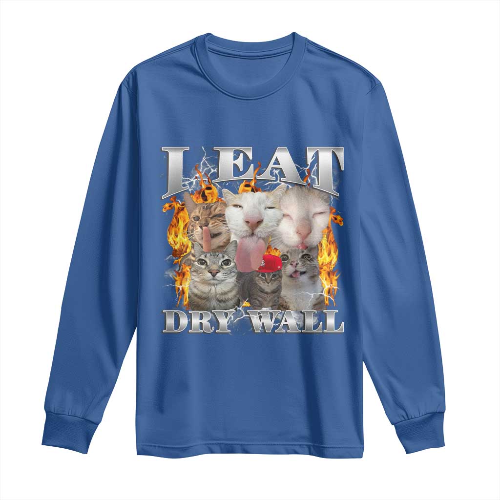 Funny Cat Meme Bootleg Graphic Long Sleeve Shirt I Eat Drywall Funny Weird Cursed Internet Memes