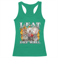 Funny Cat Meme Bootleg Graphic Racerback Tank Top I Eat Drywall Funny Weird Cursed Internet Memes