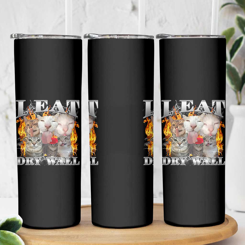 Funny Cat Meme Bootleg Graphic Skinny Tumbler I Eat Drywall Funny Weird Cursed Internet Memes