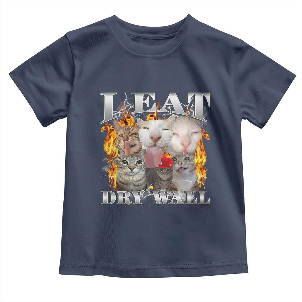 Funny Cat Meme Bootleg Graphic Toddler T Shirt I Eat Drywall Funny Weird Cursed Internet Memes