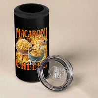 Macaroni And Cheese Meme 4 in 1 Can Cooler Tumbler Vintage 90s Style Funny Foodie Bootleg Graphic