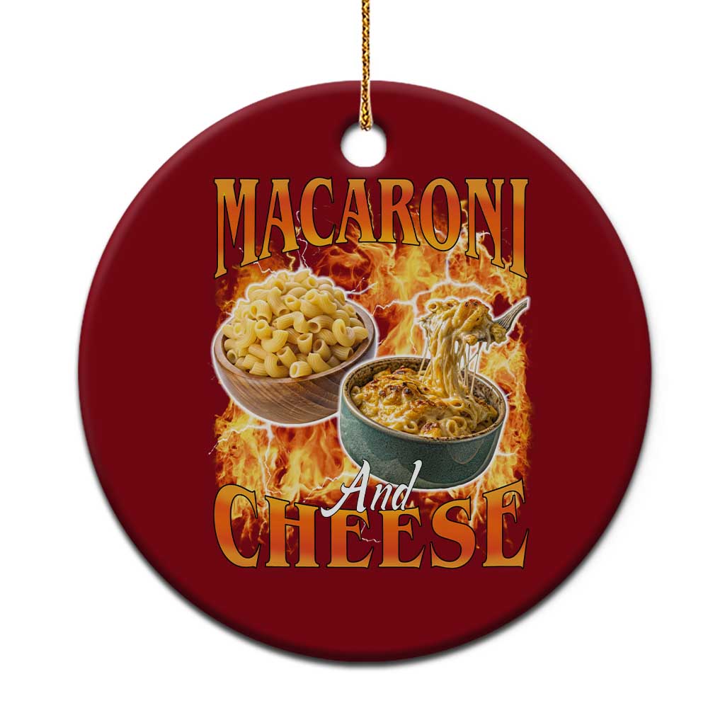 Macaroni And Cheese Meme Ceramic Ornament Vintage 90s Style Funny Foodie Bootleg Graphic