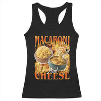 Macaroni And Cheese Meme Racerback Tank Top Vintage 90s Style Funny Foodie Bootleg Graphic