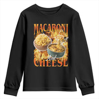 Macaroni And Cheese Meme Youth Sweatshirt Vintage 90s Style Funny Foodie Bootleg Graphic