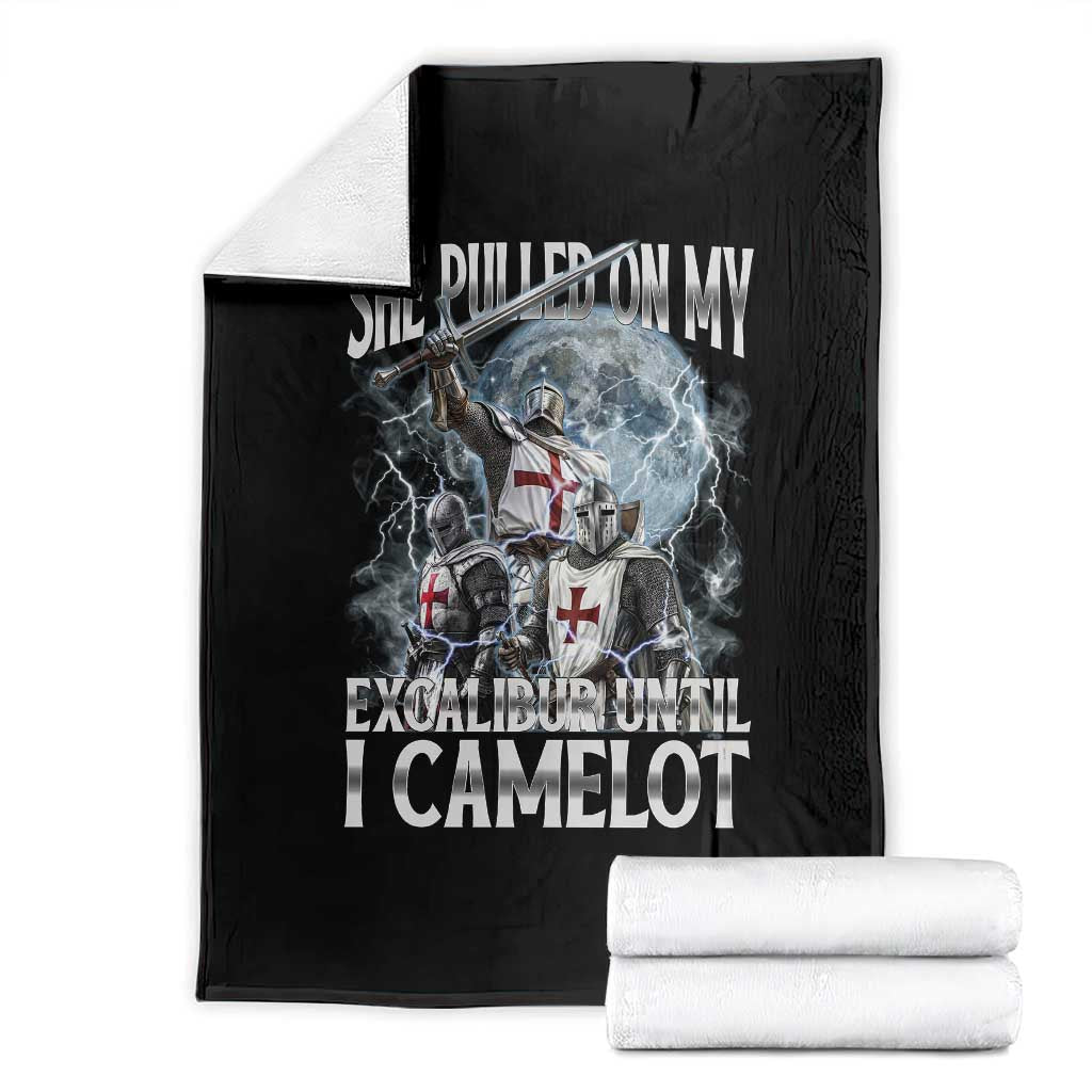 Funny Offensive Knight Meme Throw Blanket She Pulled On My Excalibur Bootleg - Wonder Print Shop