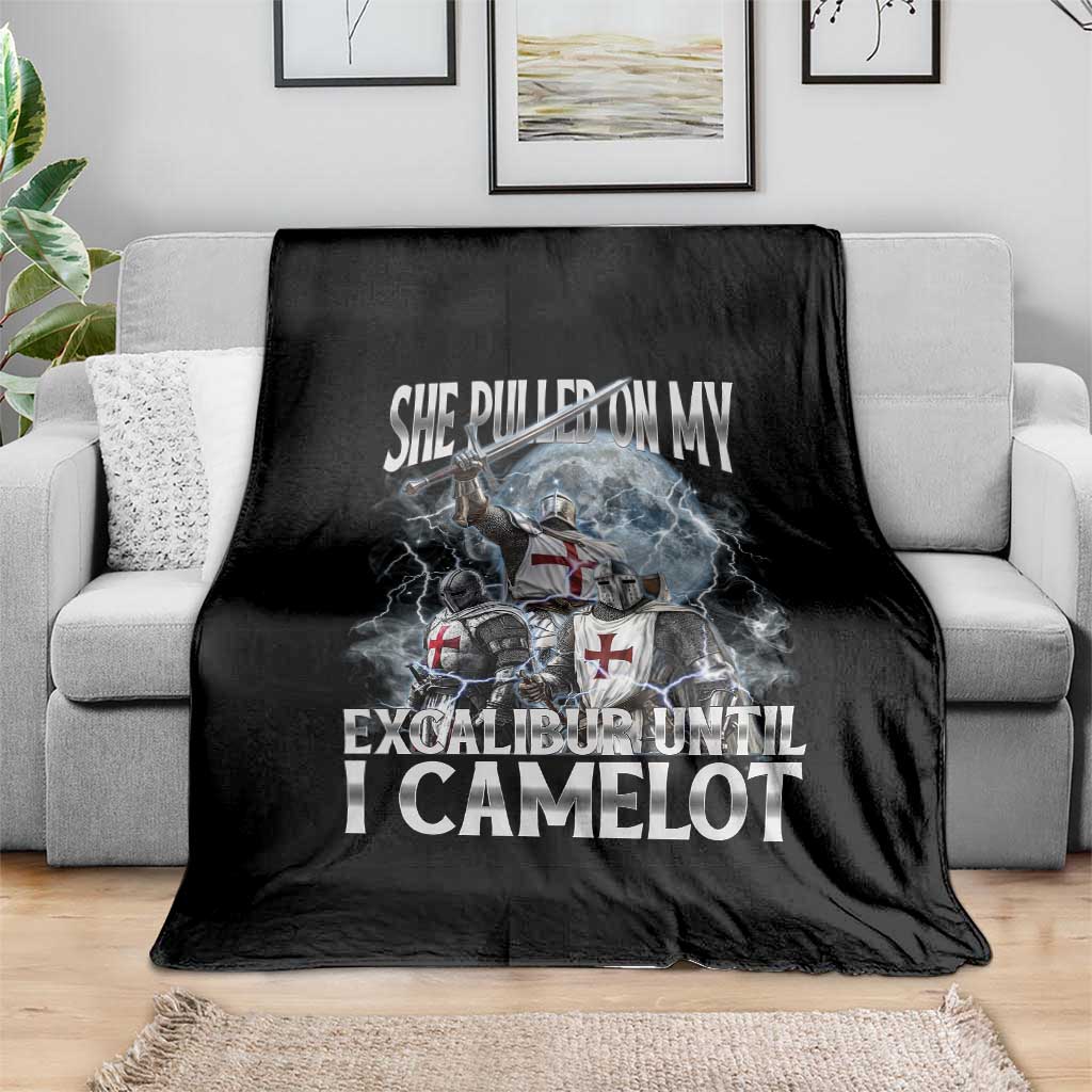 Funny Offensive Knight Meme Throw Blanket She Pulled On My Excalibur Bootleg - Wonder Print Shop