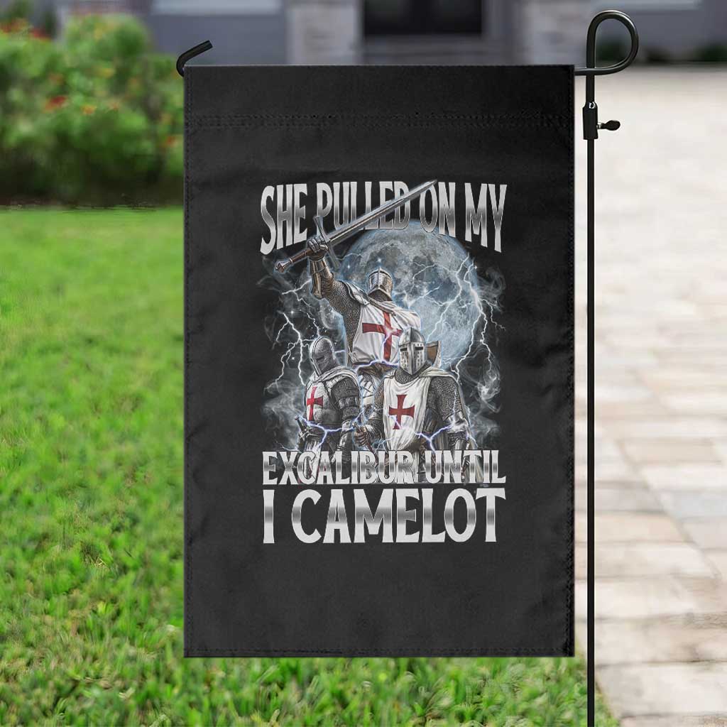 Funny Offensive Knight Meme Garden Flag She Pulled On My Excalibur Bootleg - Wonder Print Shop