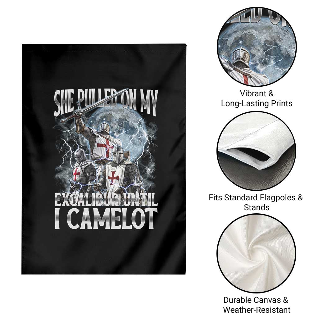 Funny Offensive Knight Meme Garden Flag She Pulled On My Excalibur Bootleg - Wonder Print Shop