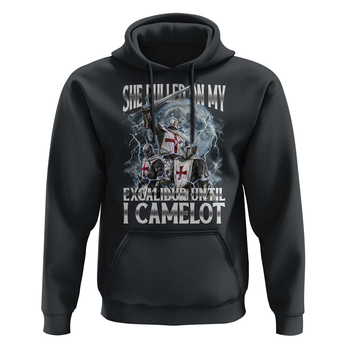Funny Offensive Knight Meme Hoodie She Pulled On My Excalibur Bootleg - Wonder Print Shop