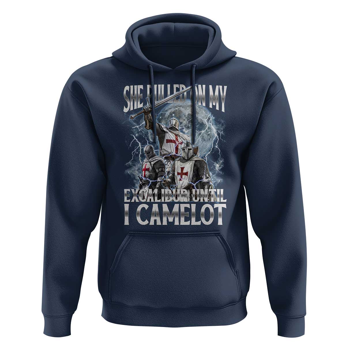 Funny Offensive Knight Meme Hoodie She Pulled On My Excalibur Bootleg - Wonder Print Shop