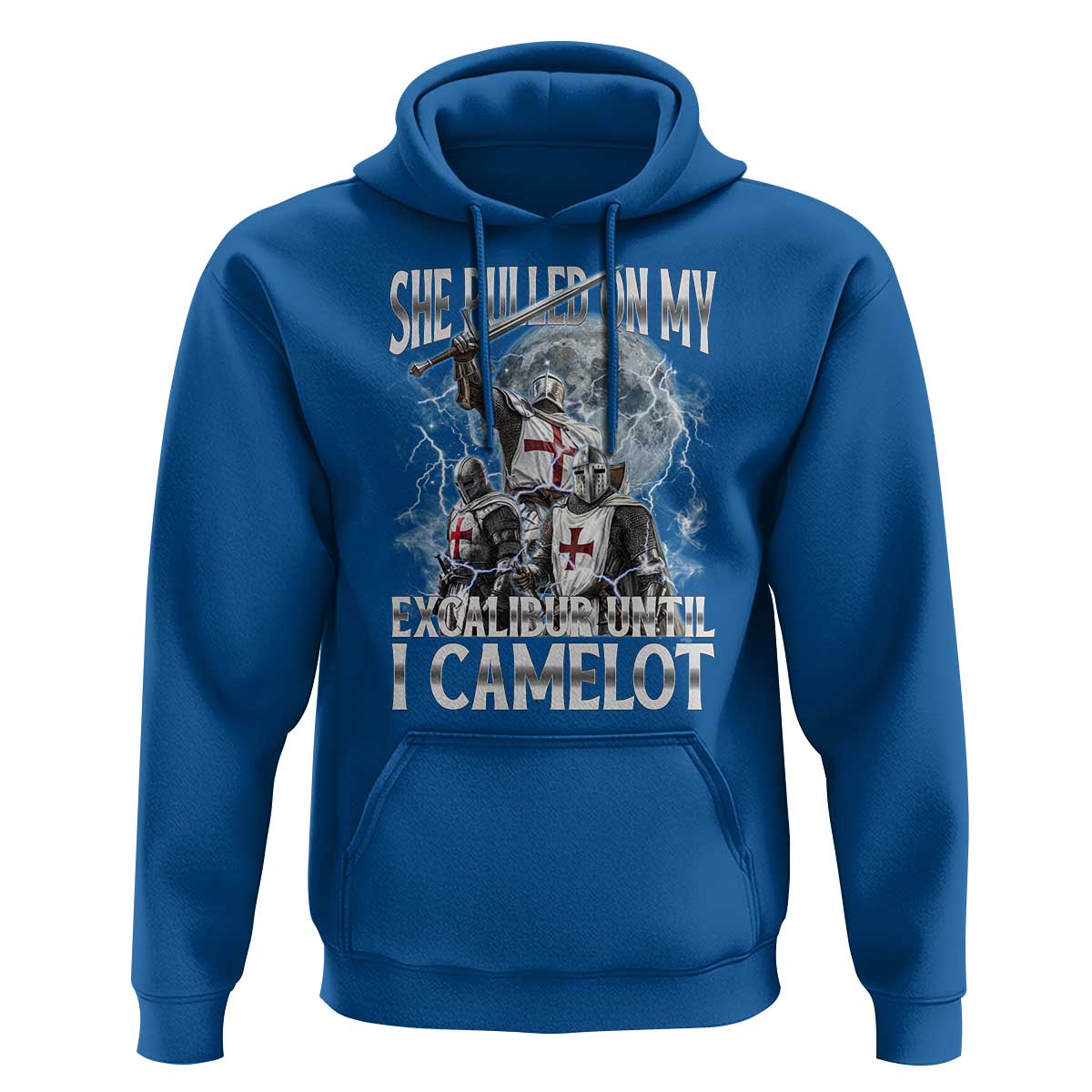 Funny Offensive Knight Meme Hoodie She Pulled On My Excalibur Bootleg - Wonder Print Shop