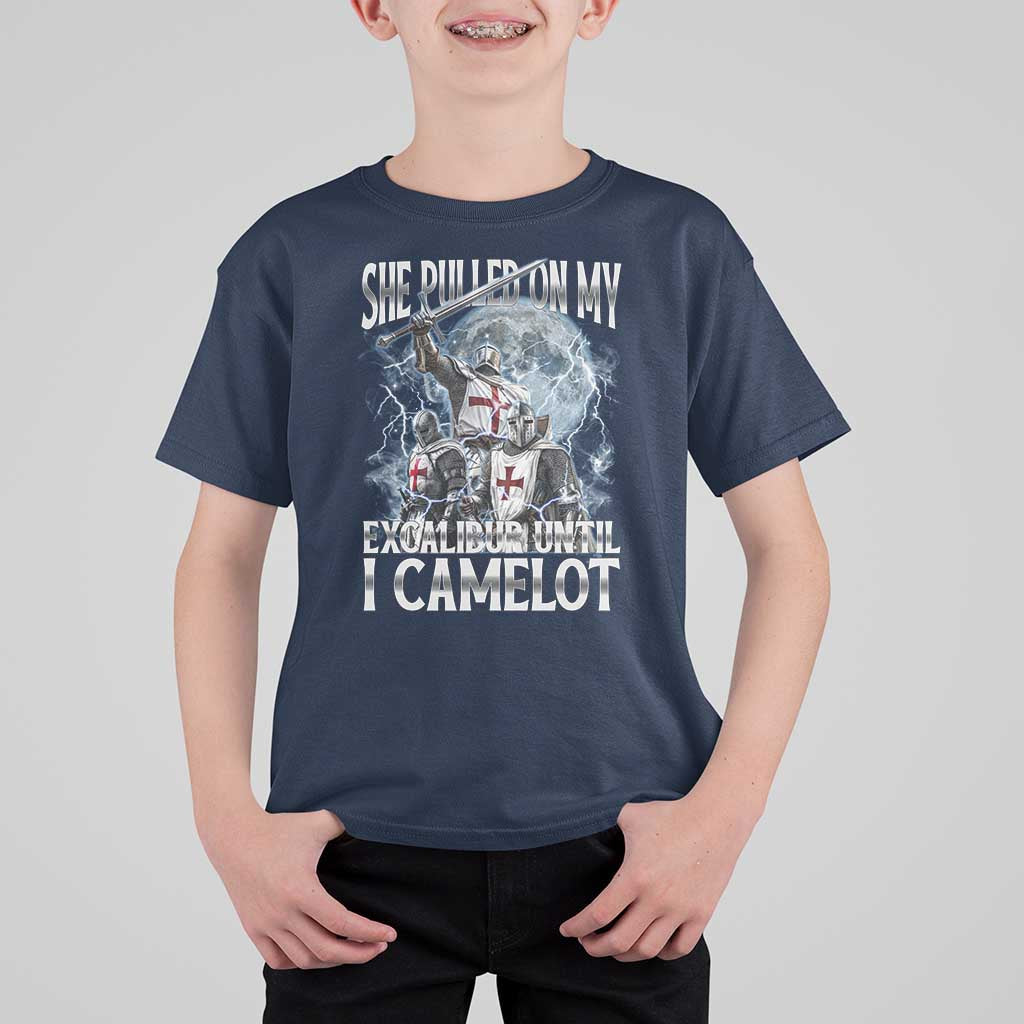 Funny Offensive Knight Meme T Shirt For Kid She Pulled On My Excalibur Bootleg - Wonder Print Shop
