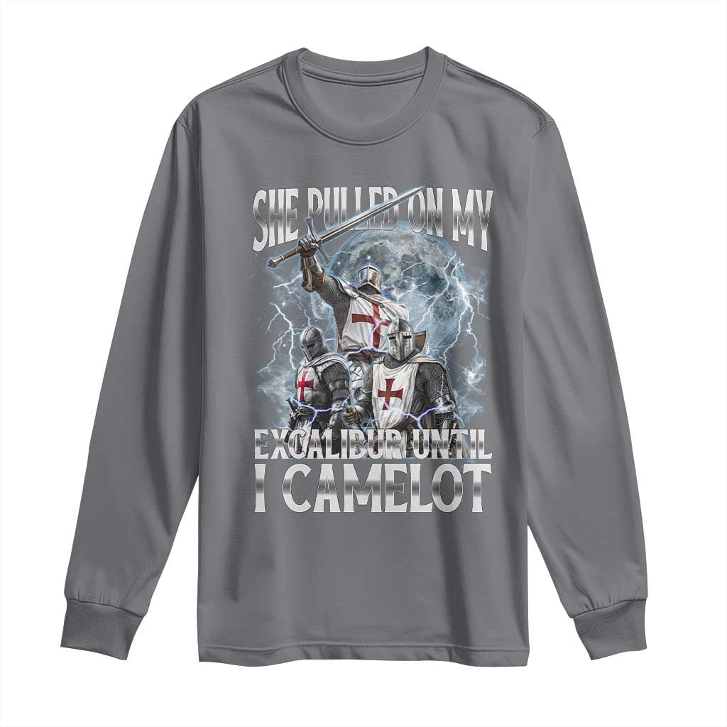 Funny Offensive Knight Meme Long Sleeve Shirt She Pulled On My Excalibur Bootleg - Wonder Print Shop