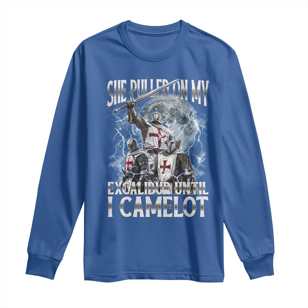 Funny Offensive Knight Meme Long Sleeve Shirt She Pulled On My Excalibur Bootleg - Wonder Print Shop