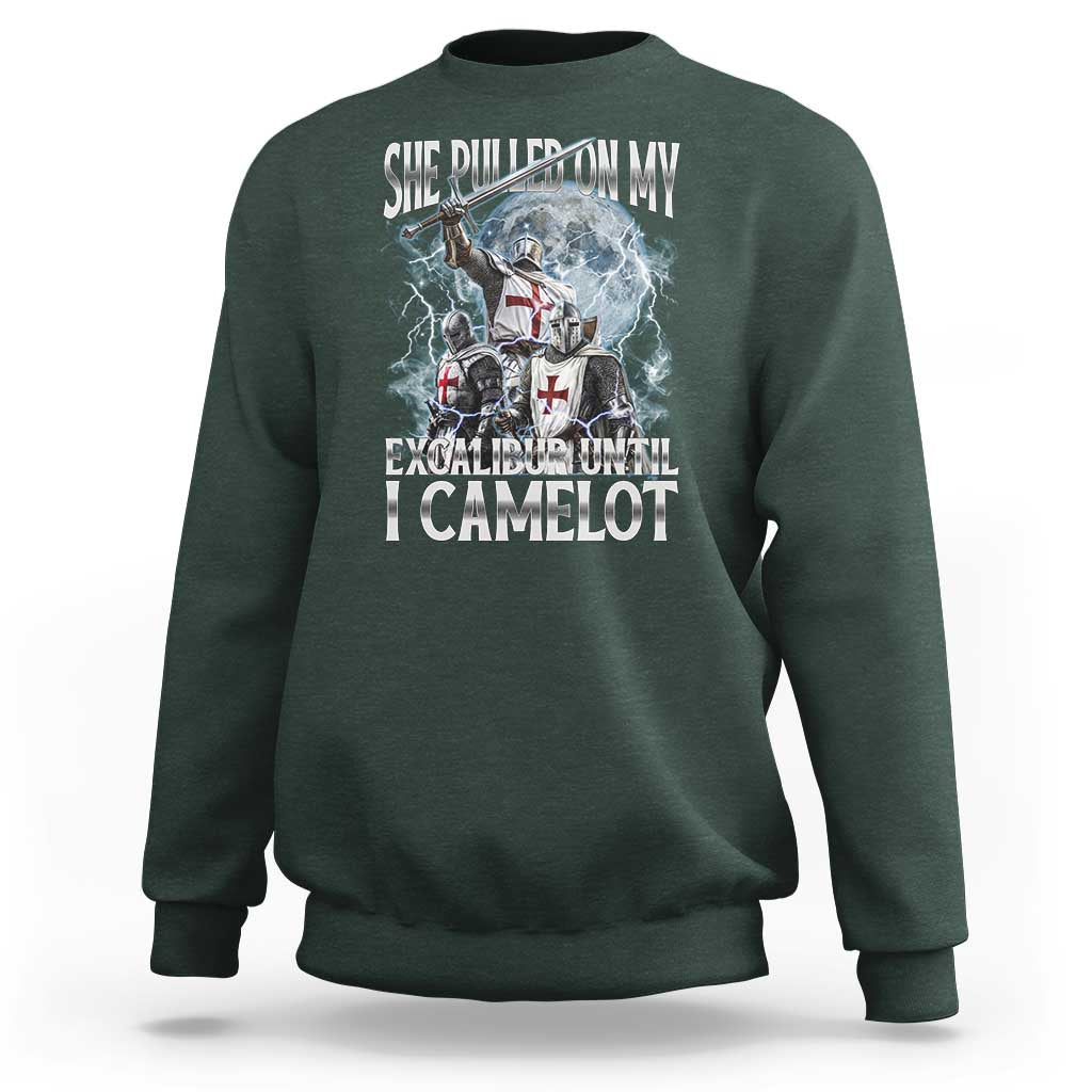 Funny Offensive Knight Meme Sweatshirt She Pulled On My Excalibur Bootleg - Wonder Print Shop