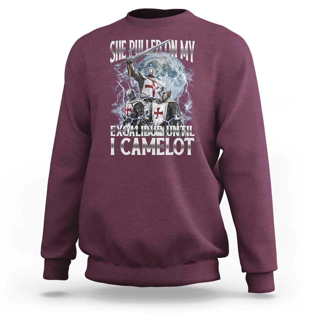 Funny Offensive Knight Meme Sweatshirt She Pulled On My Excalibur Bootleg - Wonder Print Shop