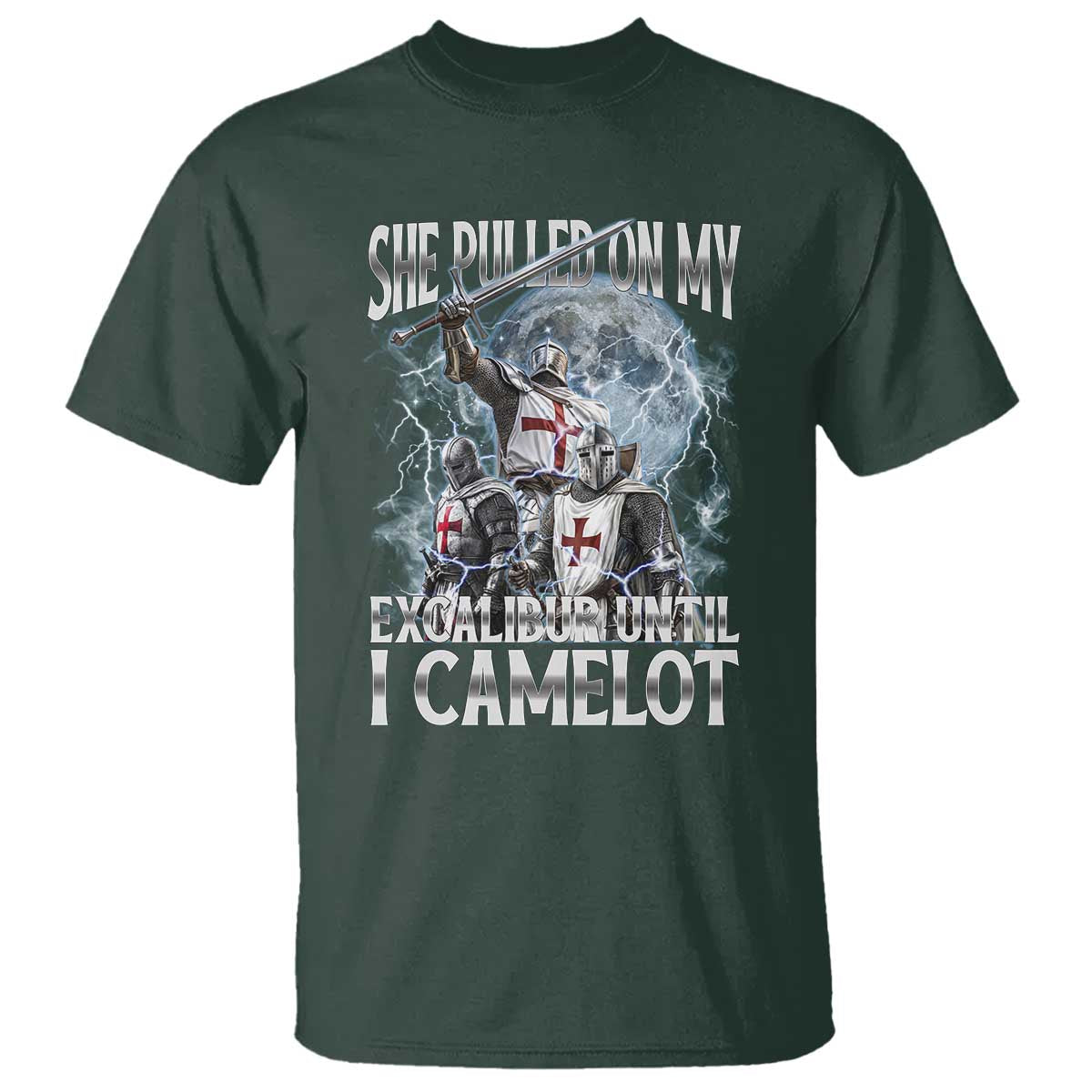 Funny Offensive Knight Meme T Shirt She Pulled On My Excalibur Bootleg - Wonder Print Shop