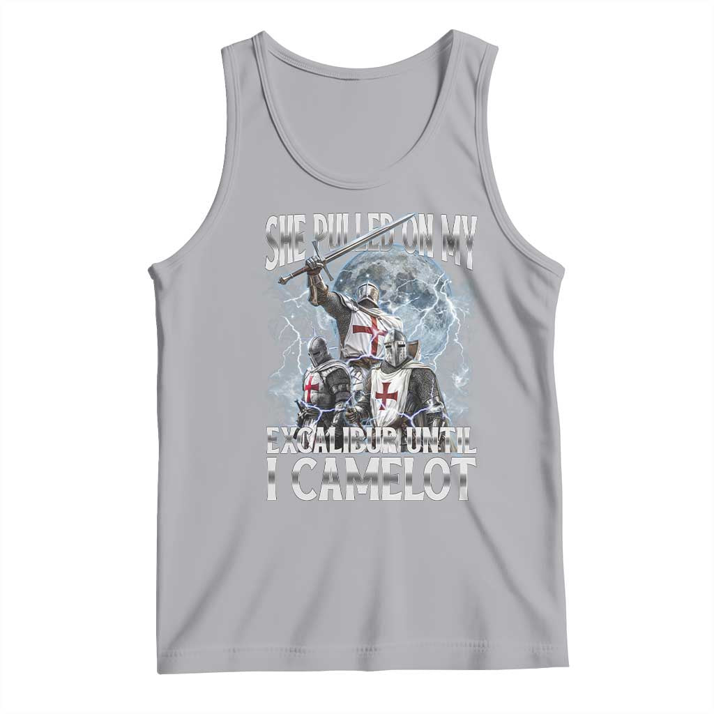Funny Offensive Knight Meme Tank Top She Pulled On My Excalibur Bootleg - Wonder Print Shop