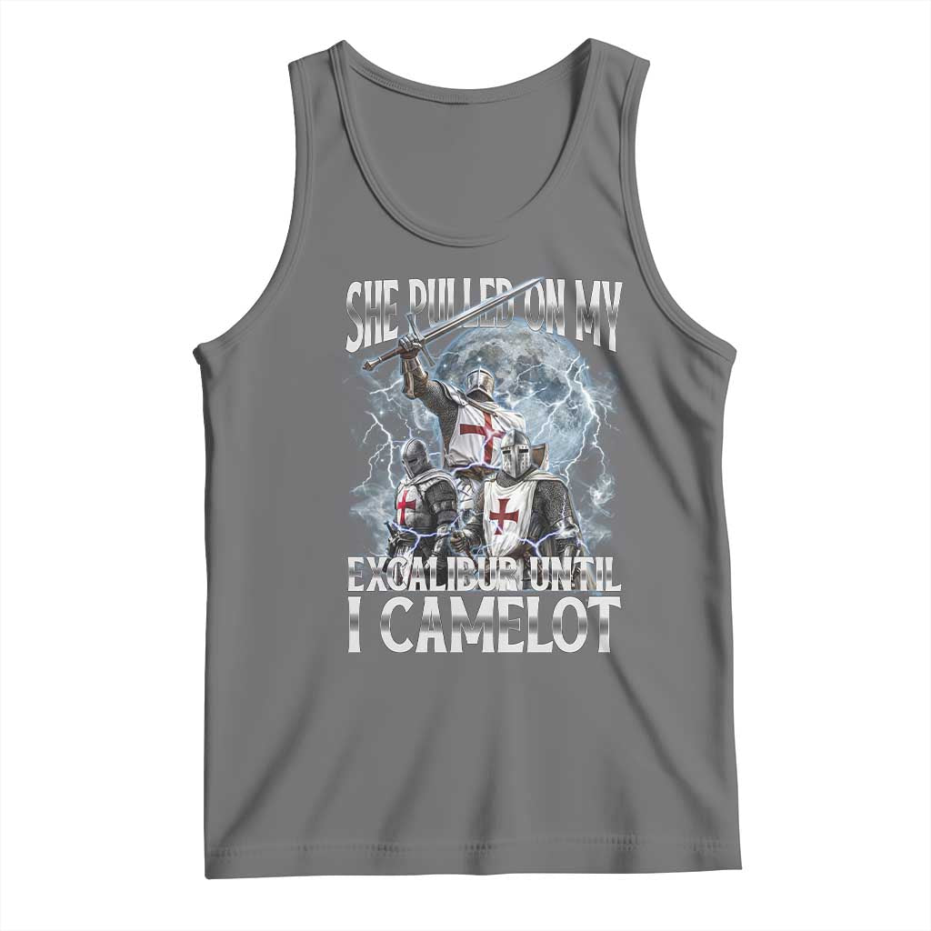 Funny Offensive Knight Meme Tank Top She Pulled On My Excalibur Bootleg - Wonder Print Shop