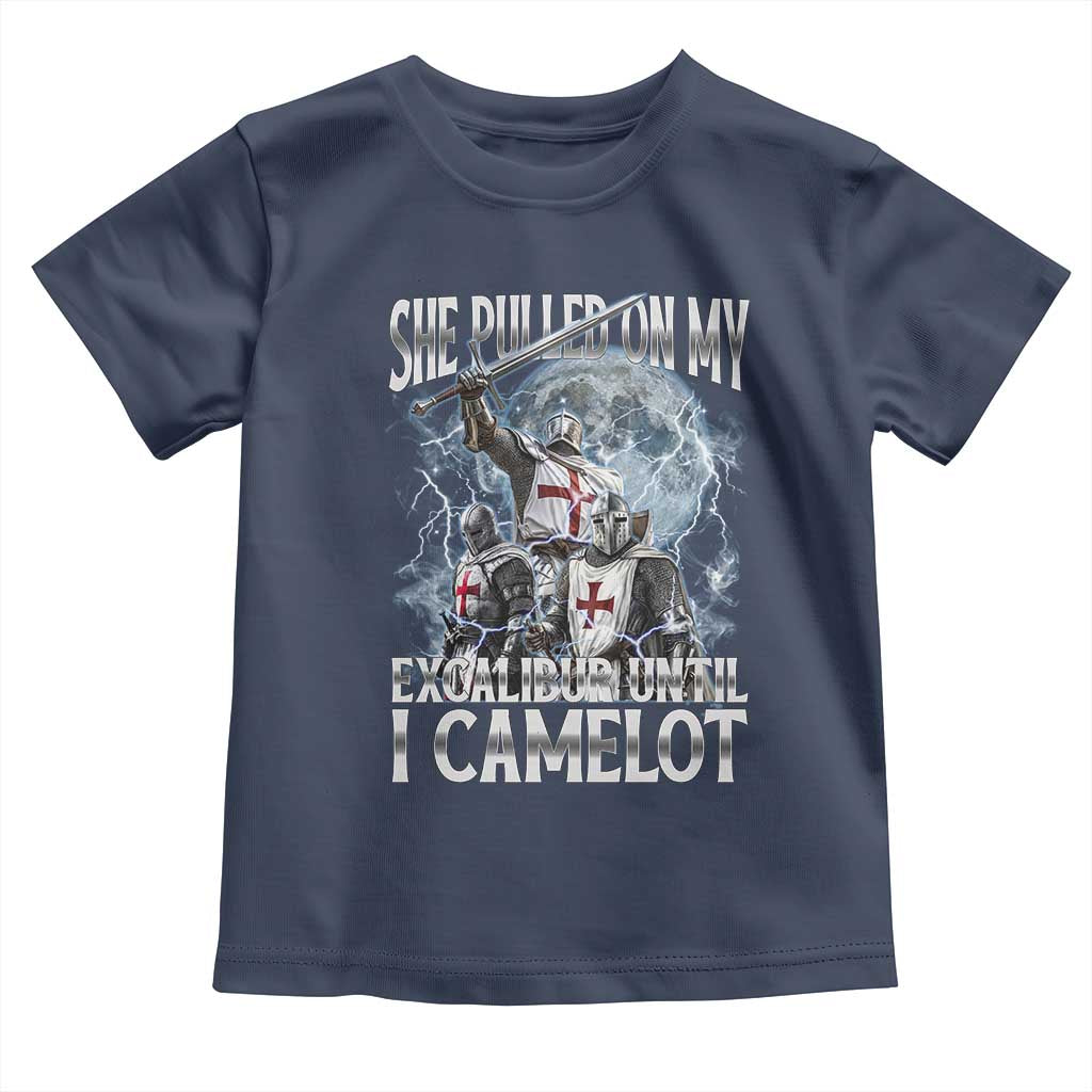 Funny Offensive Knight Meme Toddler T Shirt She Pulled On My Excalibur Bootleg - Wonder Print Shop
