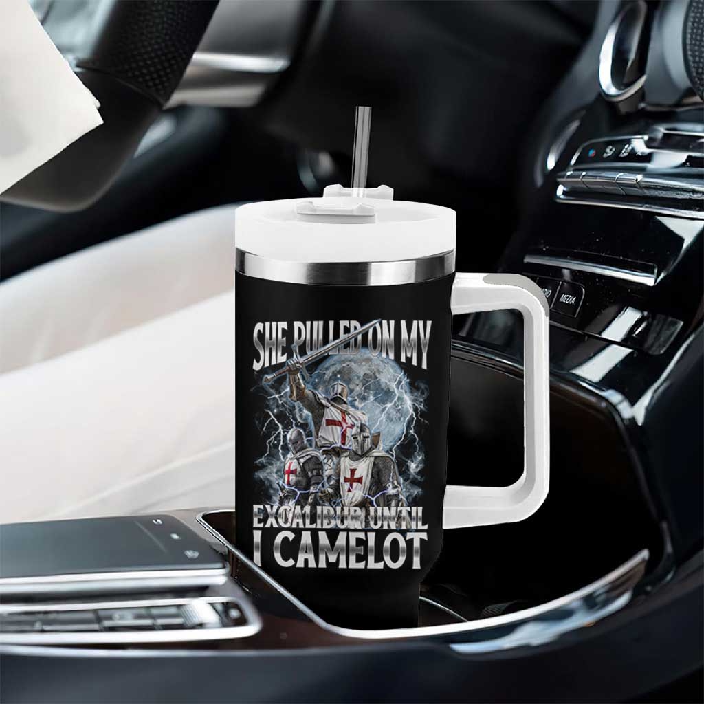 Funny Offensive Knight Meme Tumbler With Handle She Pulled On My Excalibur Bootleg - Wonder Print Shop