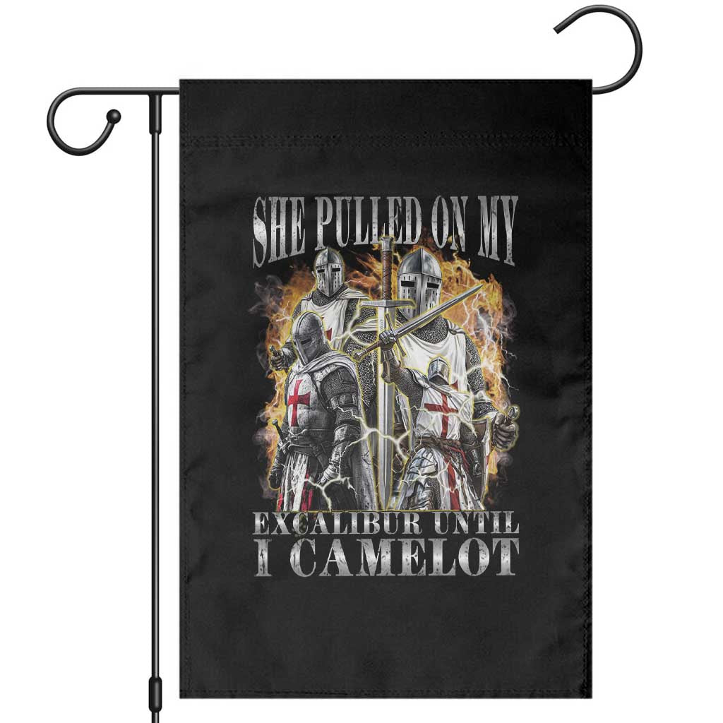 Funny Knight Meme Garden Flag She Pulled On My Excalibur Offensive Medieval Warrior Bootleg - Wonder Print Shop