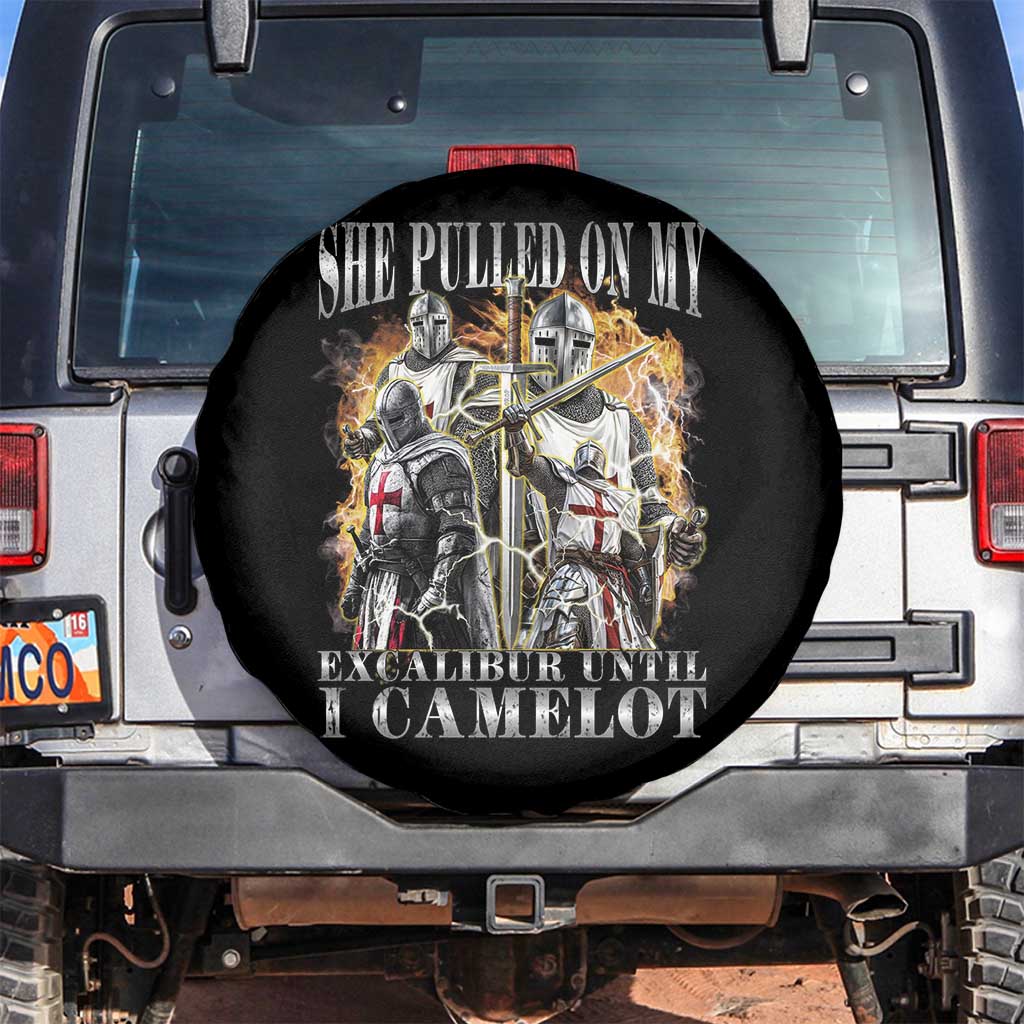 Funny Knight Meme Spare Tire Cover She Pulled On My Excalibur Offensive Medieval Warrior Bootleg - Wonder Print Shop