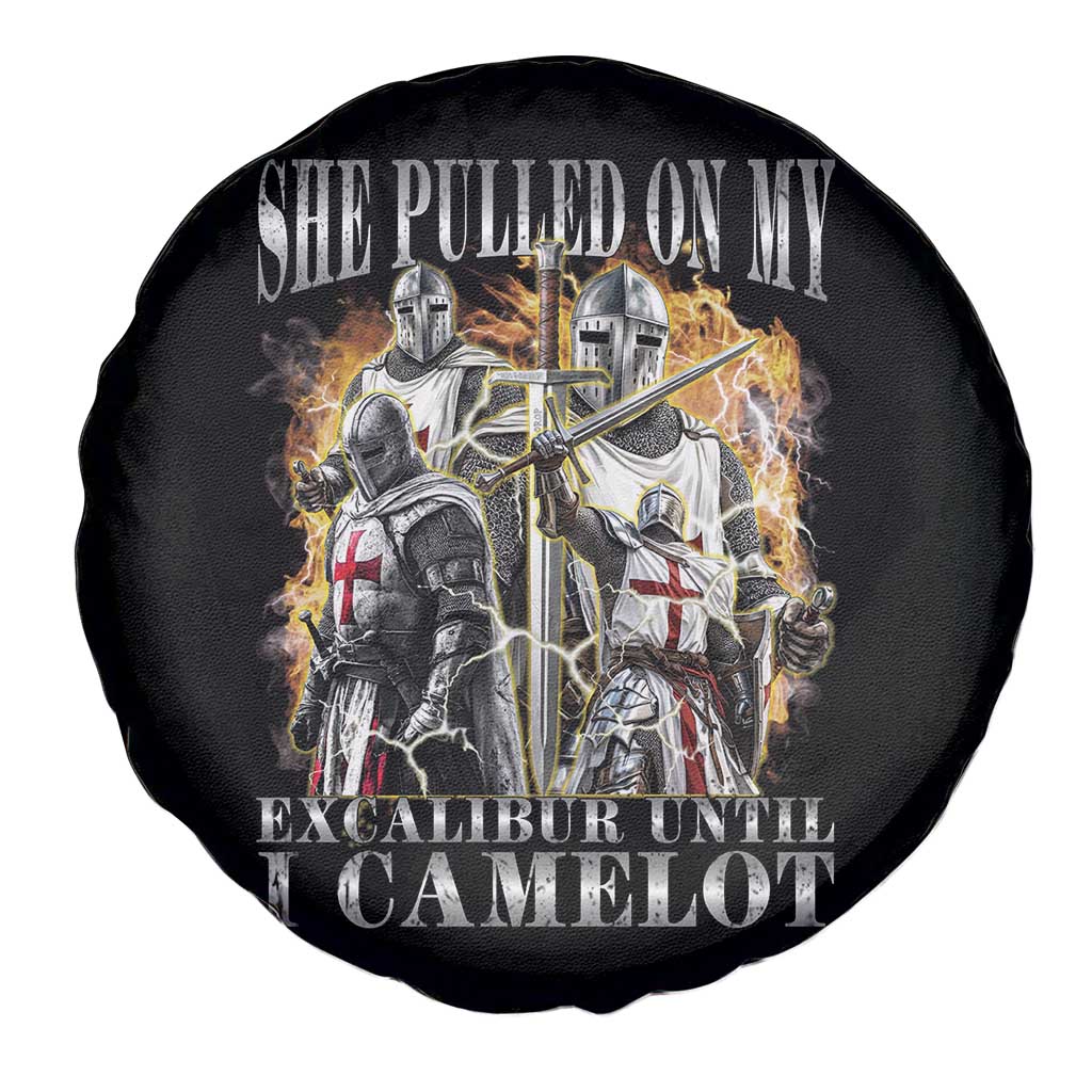 Funny Knight Meme Spare Tire Cover She Pulled On My Excalibur Offensive Medieval Warrior Bootleg - Wonder Print Shop