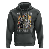 Funny Knight Meme Hoodie She Pulled On My Excalibur Offensive Medieval Warrior Bootleg - Wonder Print Shop