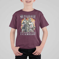 Funny Knight Meme T Shirt For Kid She Pulled On My Excalibur Offensive Medieval Warrior Bootleg - Wonder Print Shop
