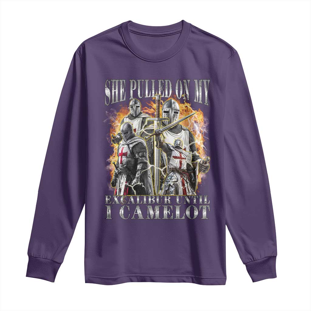 Funny Knight Meme Long Sleeve Shirt She Pulled On My Excalibur Offensive Medieval Warrior Bootleg - Wonder Print Shop