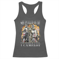 Funny Knight Meme Racerback Tank Top She Pulled On My Excalibur Offensive Medieval Warrior Bootleg - Wonder Print Shop