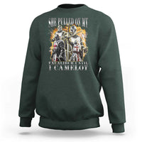 Funny Knight Meme Sweatshirt She Pulled On My Excalibur Offensive Medieval Warrior Bootleg - Wonder Print Shop
