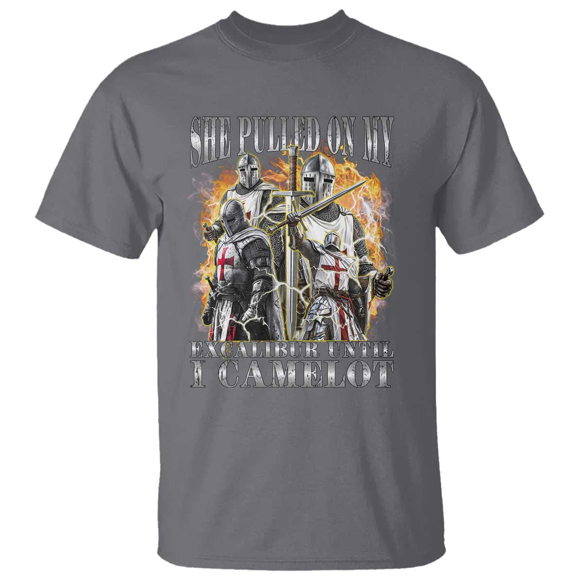 Funny Knight Meme T Shirt She Pulled On My Excalibur Offensive Medieval Warrior Bootleg - Wonder Print Shop