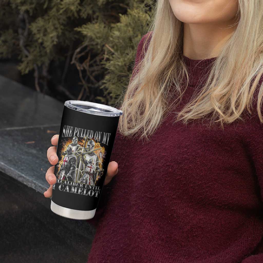 Funny Knight Meme Tumbler Cup She Pulled On My Excalibur Offensive Medieval Warrior Bootleg - Wonder Print Shop