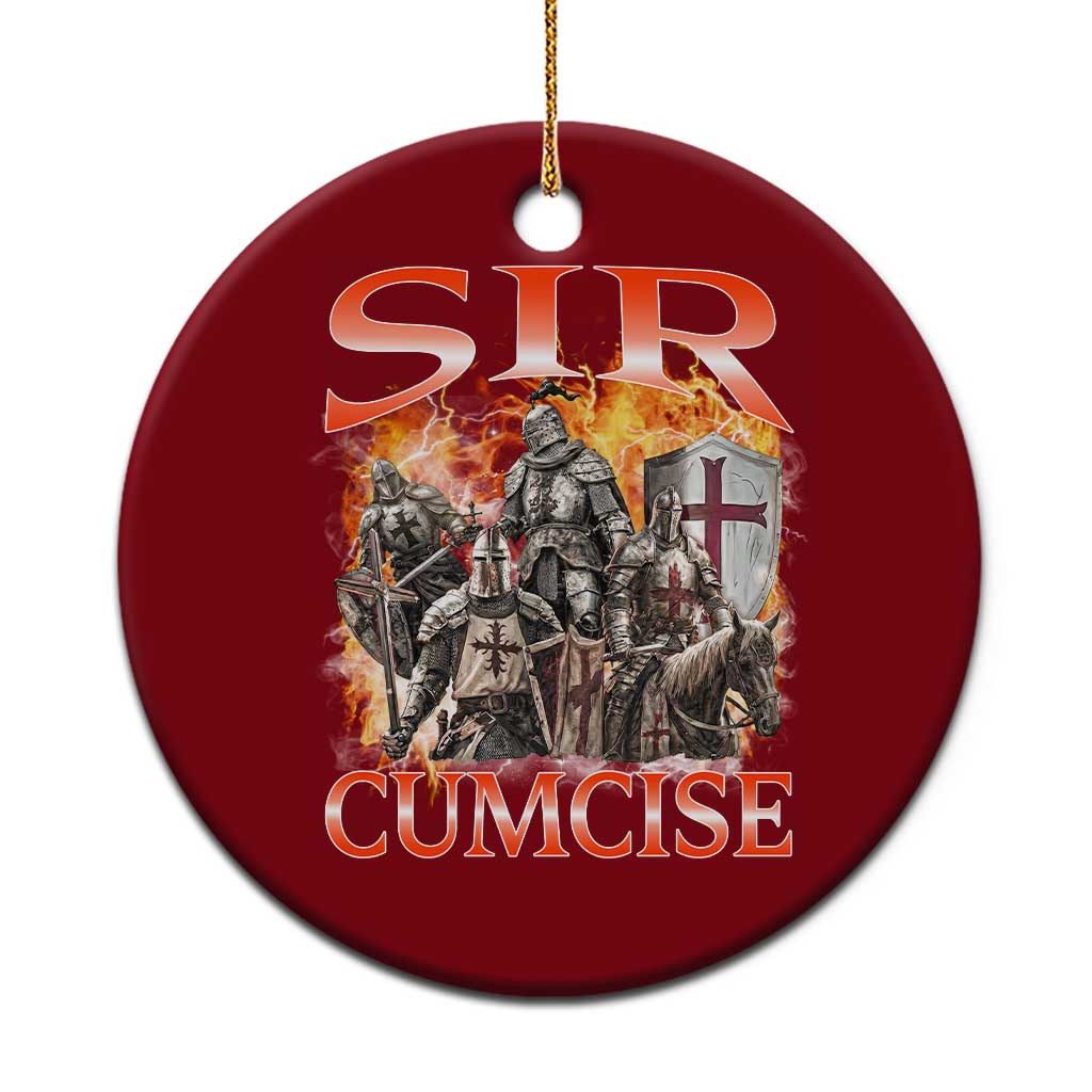 Knight Meme Ceramic Ornament Sir Cumcise Funny Bootleg Graphic - Wonder Print Shop
