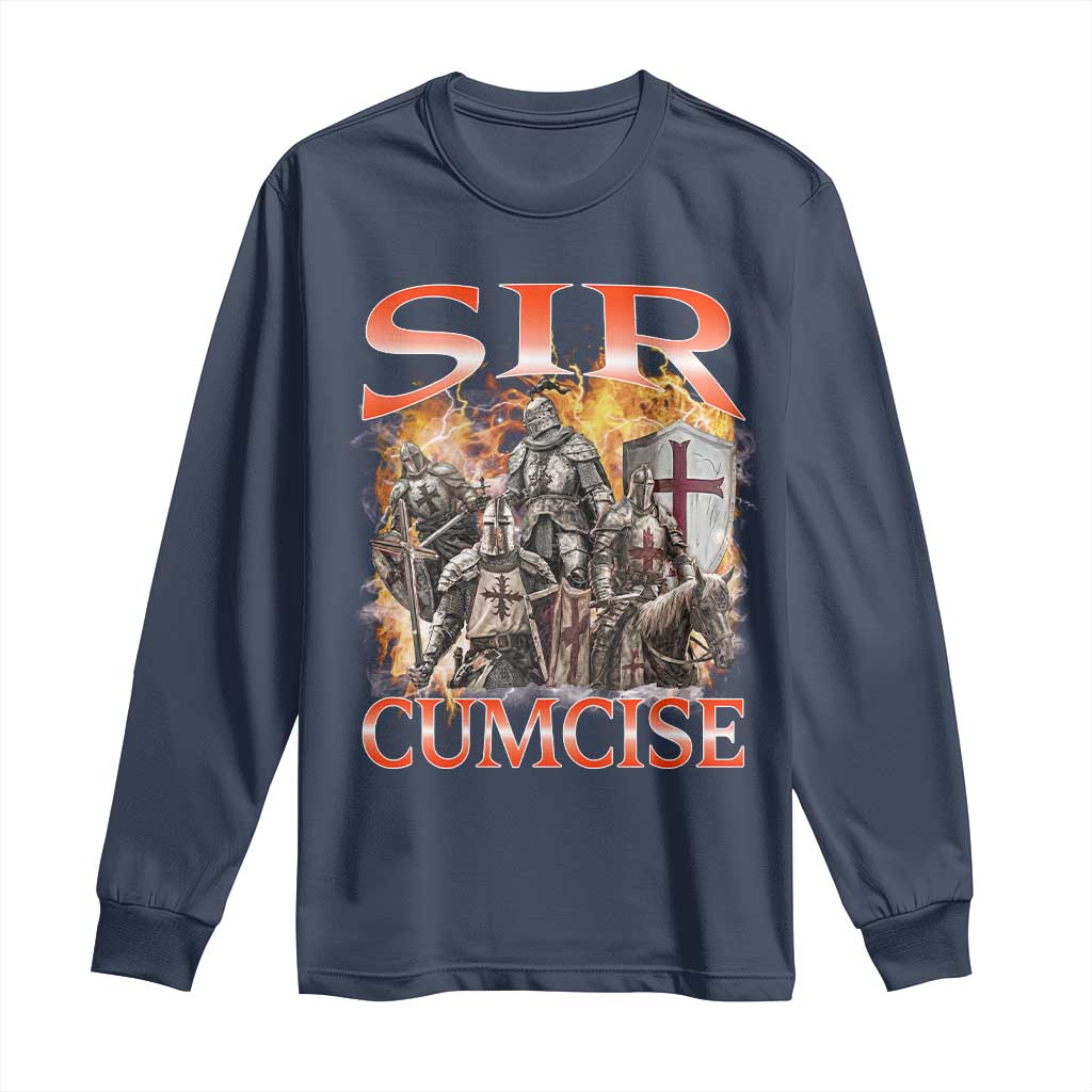Knight Meme Long Sleeve Shirt Sir Cumcise Funny Bootleg Graphic - Wonder Print Shop