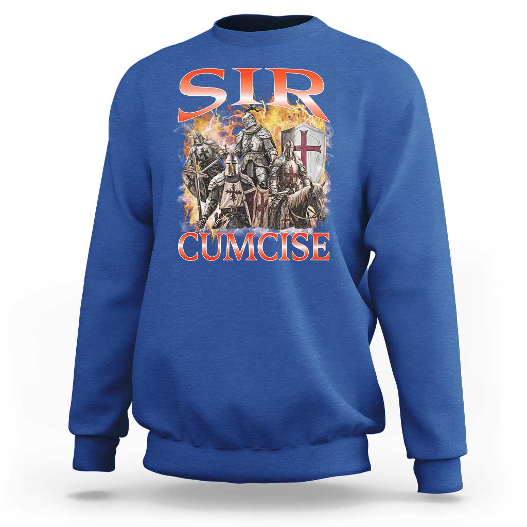 Knight Meme Sweatshirt Sir Cumcise Funny Bootleg Graphic - Wonder Print Shop
