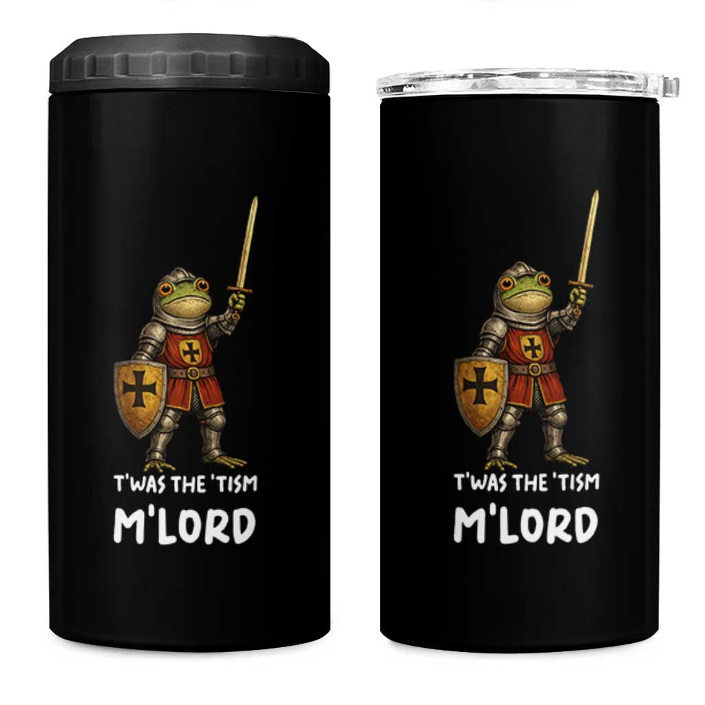 Knight Frog 4 in 1 Can Cooler Tumbler Funny T'was The Tism M'Lord Vintage Autism Medieval