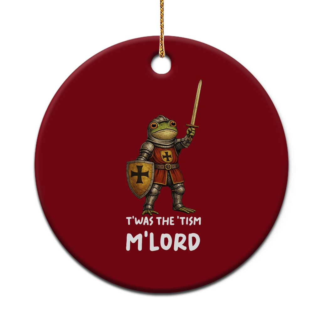 Knight Frog Ceramic Ornament Funny T'was The Tism M'Lord Vintage Autism Medieval