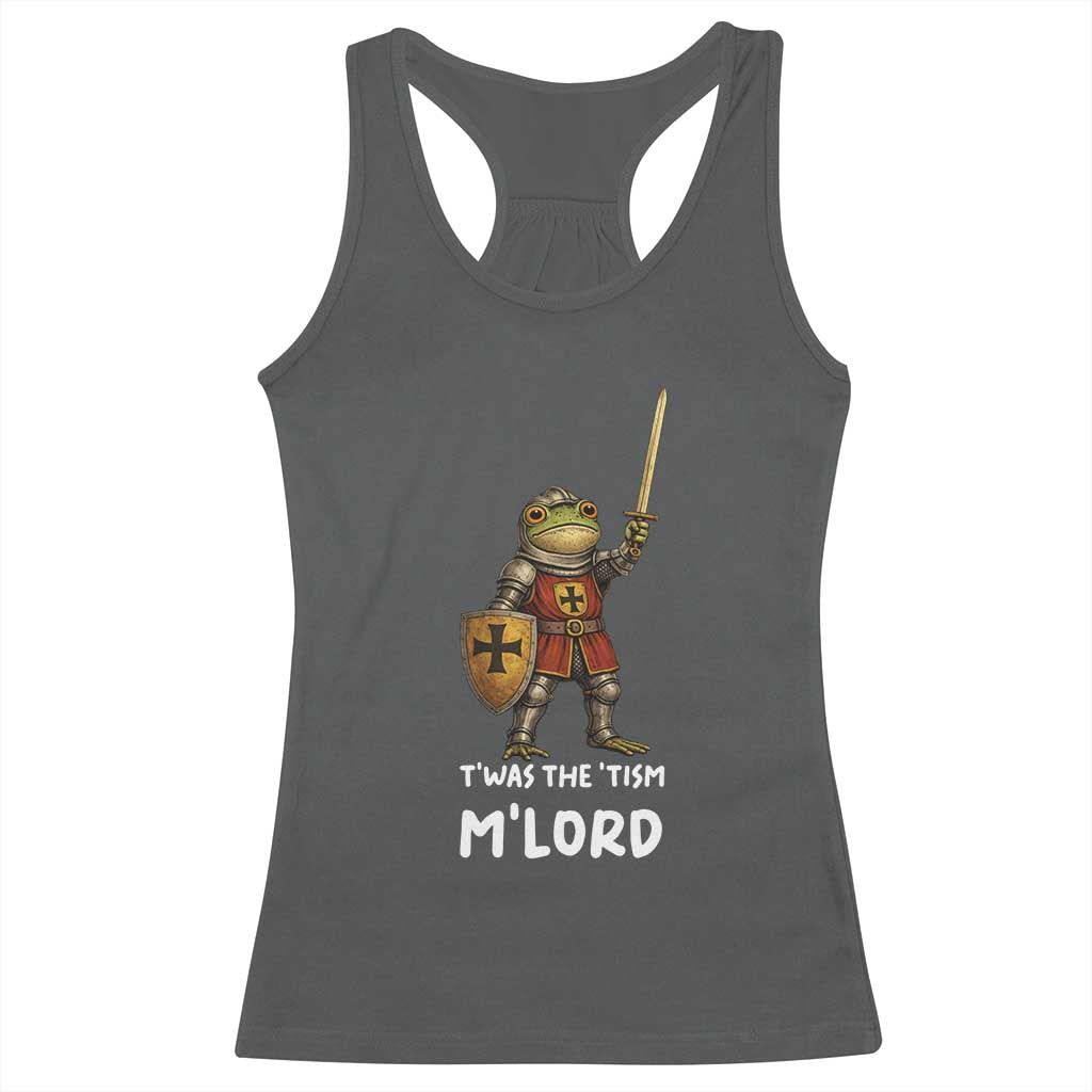 Knight Frog Racerback Tank Top Funny T'was The Tism M'Lord Vintage Autism Medieval