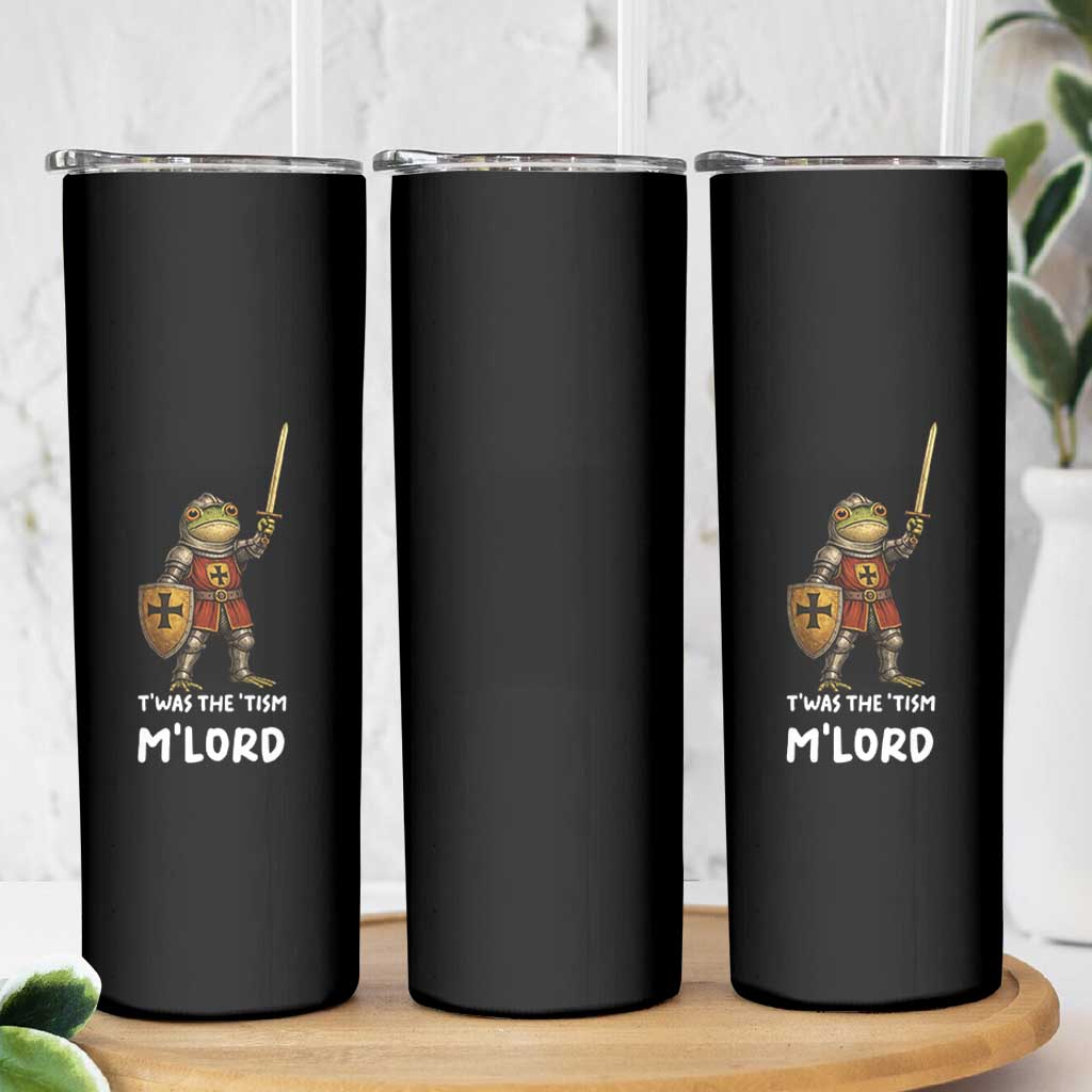 Knight Frog Skinny Tumbler Funny T'was The Tism M'Lord Vintage Autism Medieval