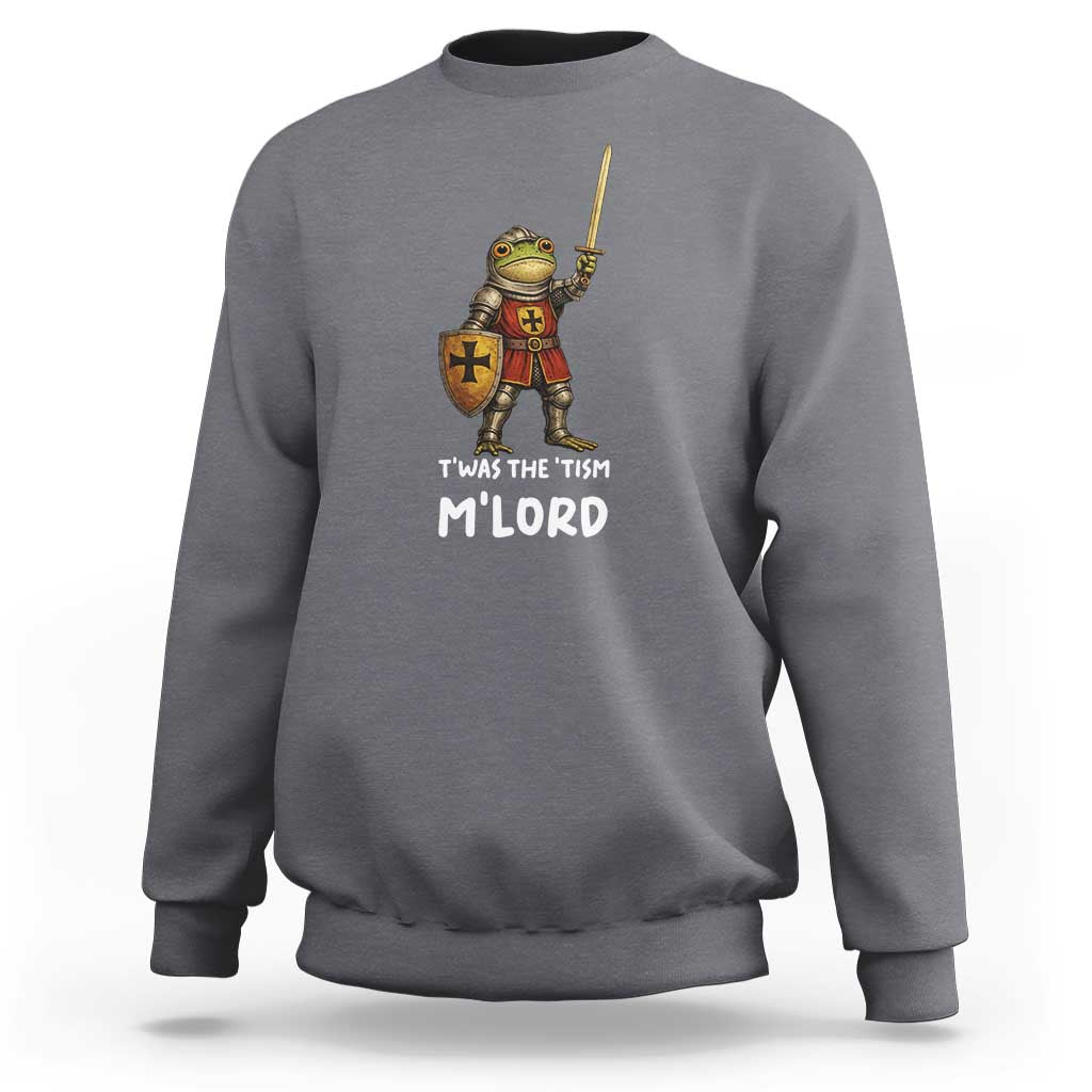 Knight Frog Sweatshirt Funny T'was The Tism M'Lord Vintage Autism Medieval