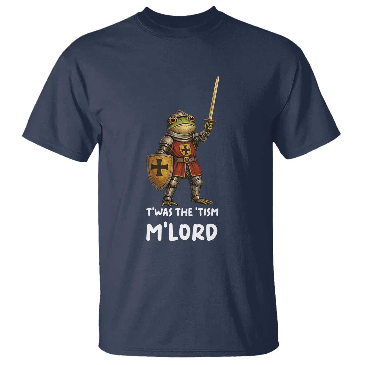 Knight Frog T Shirt Funny T'was The Tism M'Lord Vintage Autism Medieval