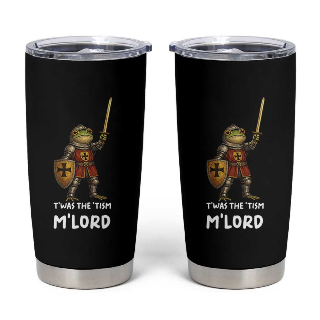 Knight Frog Tumbler Cup Funny T'was The Tism M'Lord Vintage Autism Medieval