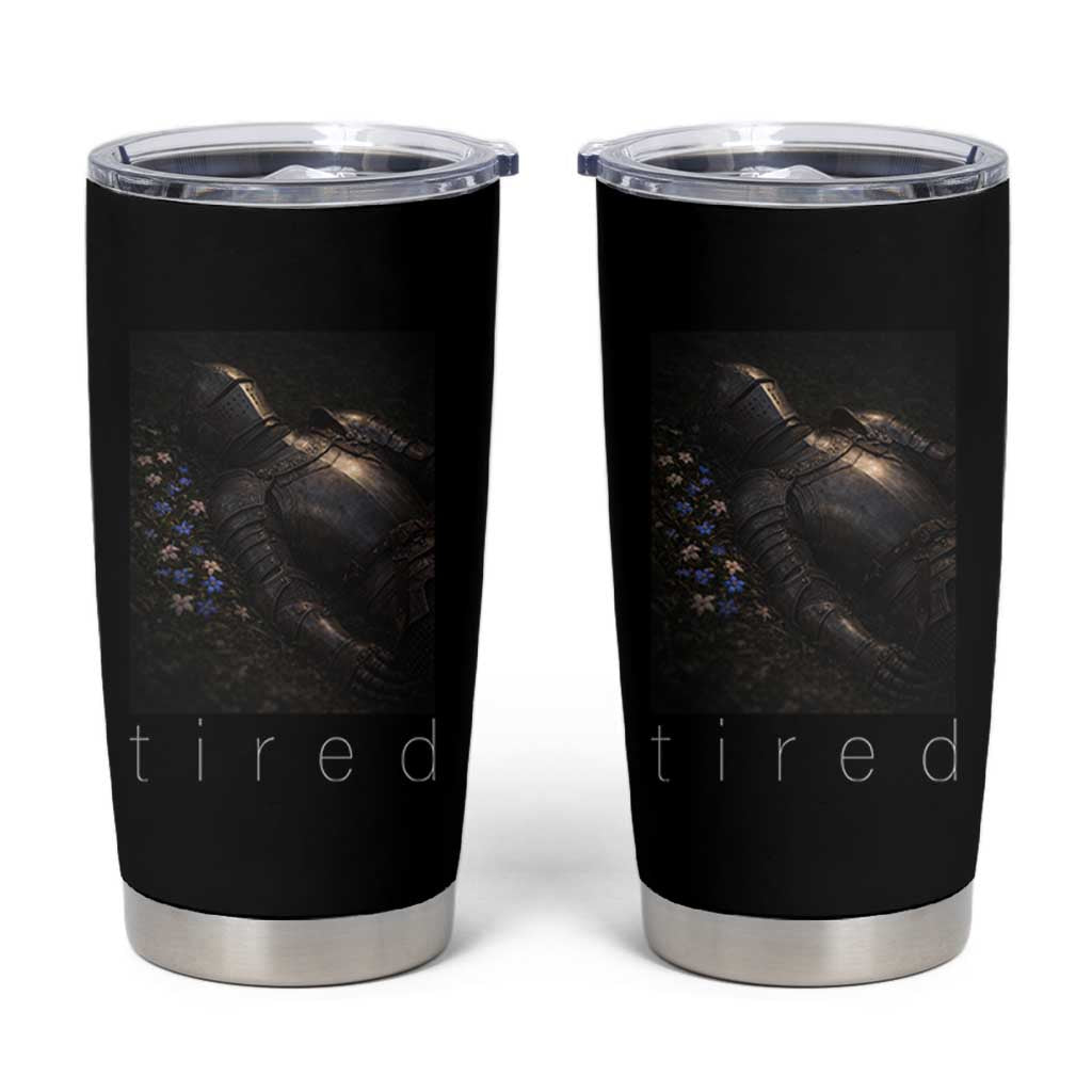 Tired Knight Tumbler Cup Gothic Medieval Fantasy - Wonder Print Shop